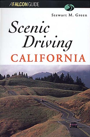 Beispielbild fr Scenic Driving California (Scenic Routes & Byways) zum Verkauf von Books From California