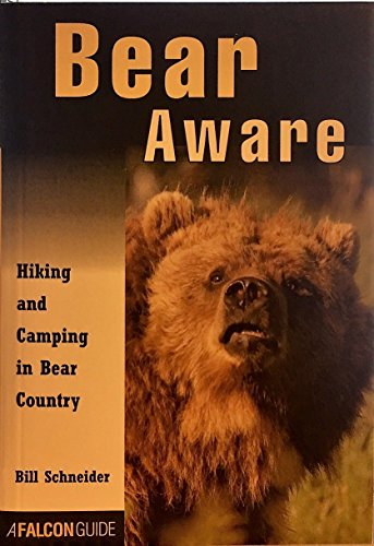 9781560444565: Bear Aware: Hiking and Camping in Bear Country