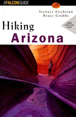 9781560444633: Hiking Arizona (State Hiking Guides Series)