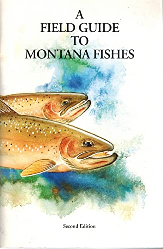 9781560444794: A Field Guide to Montana Fishes