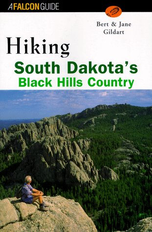 Stock image for A Falcon Guide Hiking the Black Hills Country: A Guide to More than 50 Hikes in South Dakota and Wyoming for sale by Defunct Books