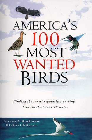 Stock image for America's 100 Most Wanted Birds (Regional Birding Series) for sale by HPB-Red