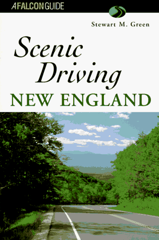 9781560445111: Scenic Driving: New England (Falcon Guide) [Idioma Ingls]