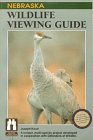 Beispielbild fr Nebraska Wildlife Viewing Guide zum Verkauf von Better World Books