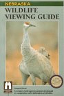 Stock image for Nebraska Wildlife Viewing Guide for sale by Better World Books