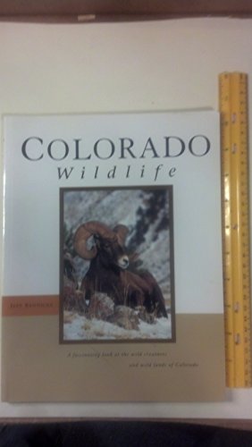 Stock image for Colorado Wildlife for sale by Jenson Books Inc