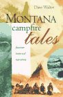 Stock image for Montana Campfire Tales: Fourteen Historical Narratives for sale by Jenson Books Inc