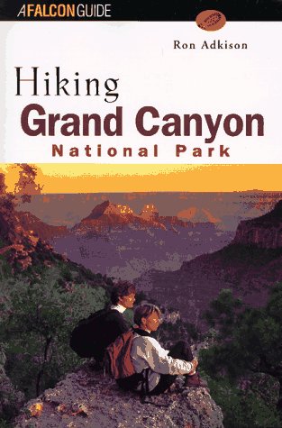 9781560445661: Hiking Grand Canyon National Park