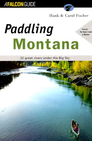 Stock image for Paddling Montana for sale by ThriftBooks-Dallas