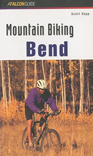 Imagen de archivo de Mountain Biking Bend Oregon (Regional Mountain Biking Series) a la venta por SecondSale