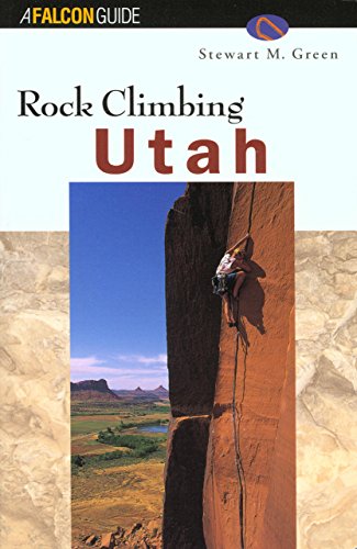 9781560445944: Rock Climbing Utah [Lingua Inglese]