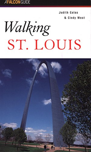 9781560446002: Walking St. Louis (Falcon Guides Walking)