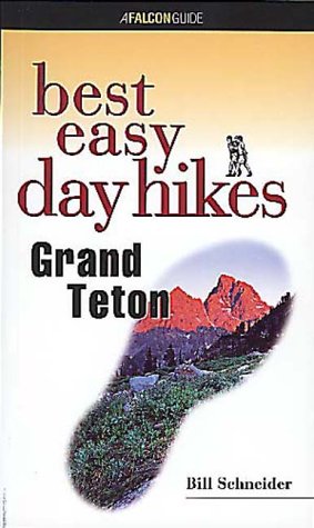 9781560446071: Grand Teton (Falcon Guides Best Easy Day Hikes) [Idioma Ingls]
