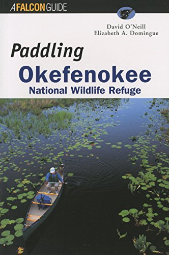 Beispielbild fr Paddling Okefenokee: National Wildlife Refuge (Falcon Guide) zum Verkauf von GF Books, Inc.