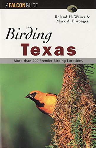 Beispielbild fr Birding Texas (Regional Birding Series) zum Verkauf von HPB-Ruby
