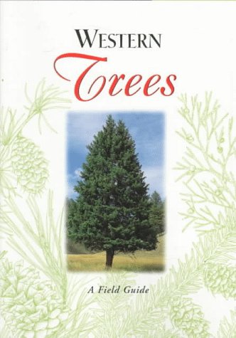 9781560446231: Western Trees: A Field Guide (Falcon Guide)