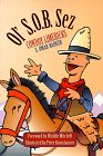 Imagen de archivo de Ol' S.O.B. Sez: Cowboy Limericks a la venta por HPB-Ruby