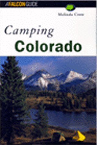 Stock image for Camping Colorado (Regional Camping Series) for sale by Orion Tech