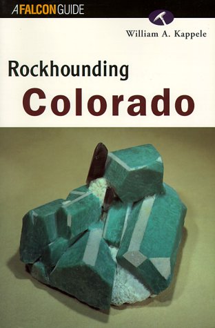 9781560446552: Rockhounding Colorado [Lingua Inglese]