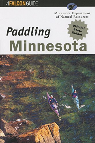 Imagen de archivo de A Falcon Guide Paddling Minnesota (Regional Paddling) a la venta por Off The Shelf