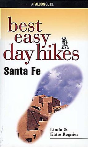9781560447009: Santa Fe (Falcon Guides Best Easy Day Hikes) [Idioma Ingls]