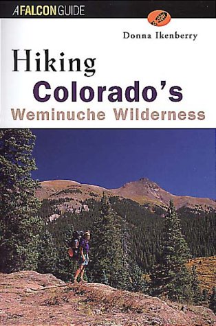 Stock image for Hiking Colorado's Weminuche Wilderness for sale by ThriftBooks-Atlanta