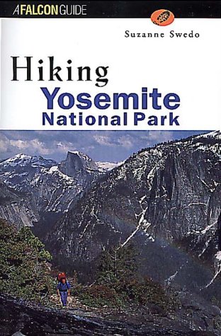 Beispielbild fr Hiking Yosemite National Park (Regional Hiking Series) zum Verkauf von Wonder Book