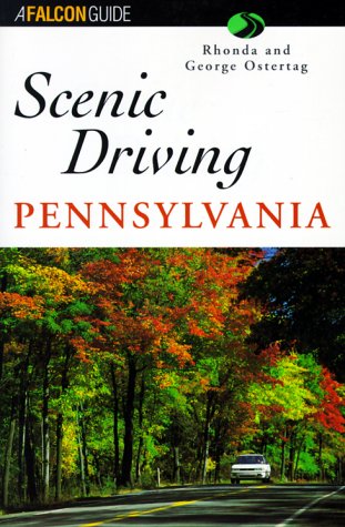 9781560447320: Scenic Driving Pennsylvania (Falcon Guide)