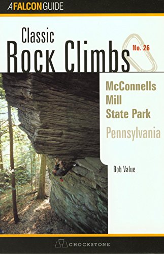 Stock image for McConnells Mill State Park, Pennsylvania (Classic Rock Climbs) for sale by Jenson Books Inc