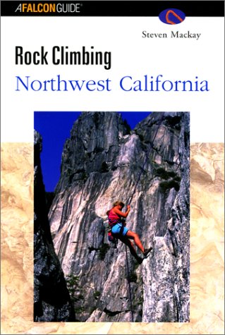 9781560447689: Rock Climbing Northwest California [Lingua Inglese]