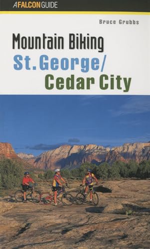 Stock image for Mountain Biking St. George/Cedar City (Regional Mountain Biking Series) for sale by SecondSale