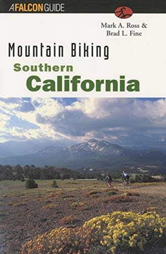 Stock image for Mountain Biking Southern California for sale by Better World Books: West