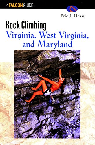 Beispielbild fr Rock Climbing Virginia, West Virginia, and Maryland zum Verkauf von Better World Books