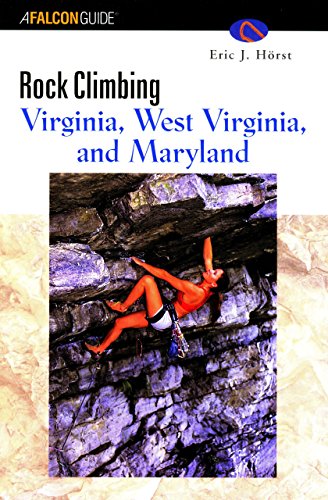 9781560448129: Rock Climbing Virginia, West Virginia, and Maryland (Falcon Guides Rock Climbing)