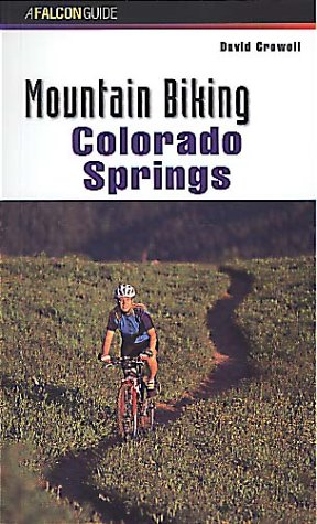 Beispielbild fr Mountain Biking Colorado Springs (Regional Mountain Biking Series) zum Verkauf von Nathan Groninger