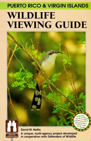 Imagen de archivo de Puerto Rico & Virgin Islands Wildlife Viewing Guide (Wildlife Viewing Guides Series) a la venta por The Book Spot