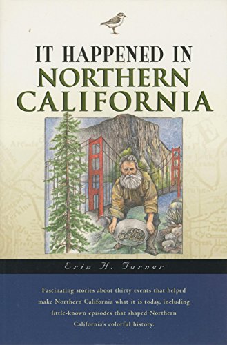 Beispielbild fr It Happened in Northern California (It Happened In Series) zum Verkauf von Books From California