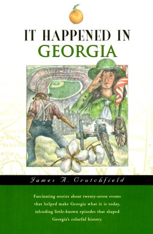 Beispielbild fr It Happened in Georgia zum Verkauf von ThriftBooks-Atlanta