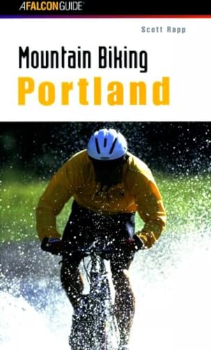 Stock image for Mountain Biking Portland (Regional Mountain Biking Series) for sale by SecondSale