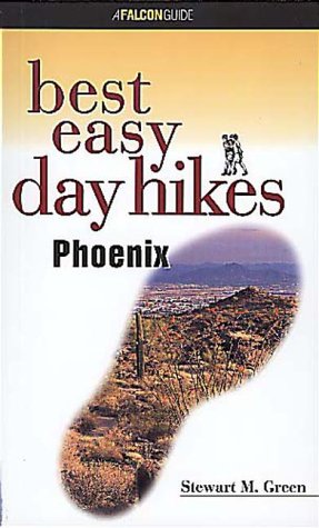 Beispielbild fr Best Easy Day Hikes Phoenix (Best Easy Day Hikes Series) zum Verkauf von Wonder Book