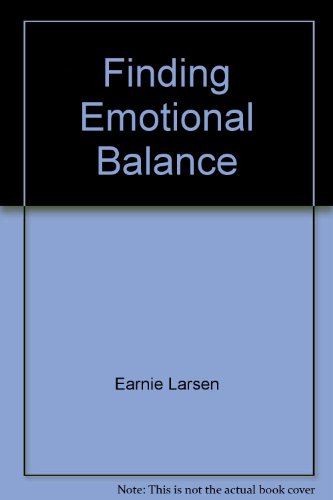 Finding Emotional Balance (9781560470137) by Larsen, Earnie