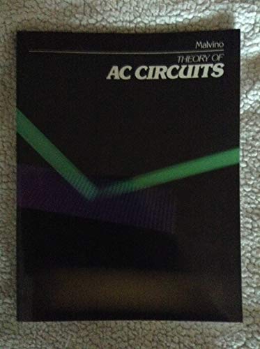 Beispielbild fr Theory of Ac Circuits zum Verkauf von Rye Berry Books