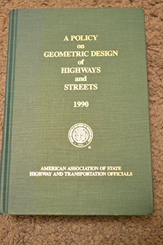 Stock image for A Policy on Geometric Design of Highways and Streets: 1990 for sale by Your Online Bookstore