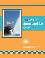 Guide for Snow and Ice Control (9781560511014) by AASHTO