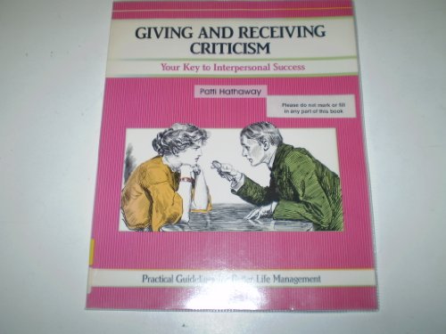 Beispielbild fr Giving and Receiving Criticism zum Verkauf von Better World Books