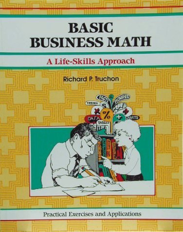 Beispielbild fr Basic Business Math: A Life-Skills Approach (Fifty-Minute S.) zum Verkauf von AwesomeBooks