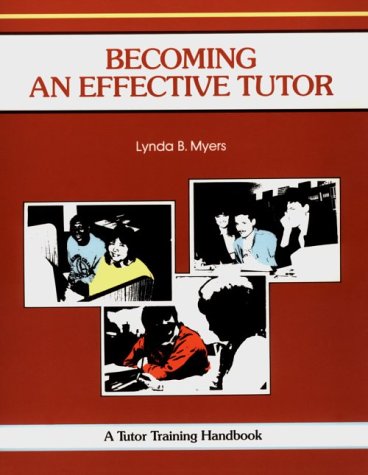 Stock image for Becoming an Effective Tutor: A Tutor Training Handbook for sale by Wonder Book