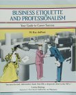 Beispielbild fr Business Etiquette and Professionalism : Your Guide to Career Success zum Verkauf von Better World Books