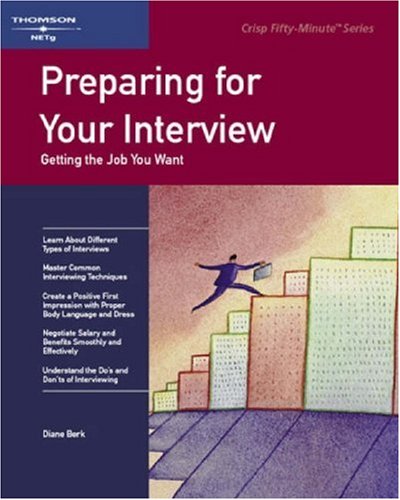 9781560520337: Preparing for Your Interview: Getting the Job You Want (Fifty-Minute S.)