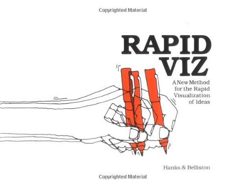 Imagen de archivo de Rapid Viz : A New Method for the Rapid Visualization of Ideas a la venta por Goodwill Books